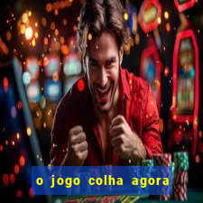 o jogo colha agora paga mesmo